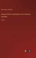 Ensayo histórico-apologético de la literatura española