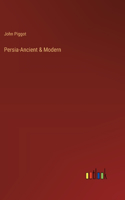 Persia-Ancient & Modern