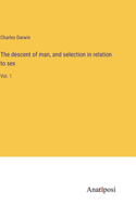descent of man, and selection in relation to sex