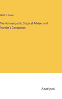 Homoeopathic Surgical Adviser and Traveler's Companion