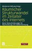 Räumlicher Strukturwandel Im Zeitalter Des Internets