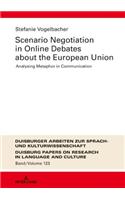 Scenario Negotiation in Online Debates about the European Union