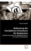 Bedeutung des inter@ktiven Fernsehens für Rezipienten