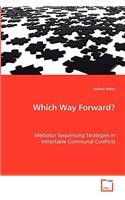 Which Way Forward?