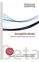 Xenophile Media: (English)