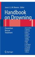 Handbook on Drowning: Prevention, Rescue, Treatment