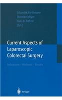 Current Aspects of Laparoscopic Colorectal Surgery