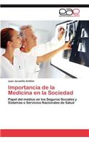 Importancia de La Medicina En La Sociedad