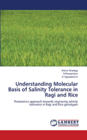 Understanding Molecular Basis of Salinity Tolerance in Ragi and Rice