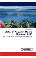Status of Anguilla's Marine Resources 2010