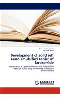 Development of Solid Self Nano Emulsified Tablet of Furosemide