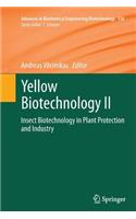 Yellow Biotechnology II