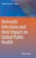 Helminth Infections and Their Impact on Global Public Health