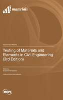 Testing of Materials and Elements in Civil Engineering (3rd Edition)