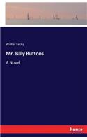 Mr. Billy Buttons