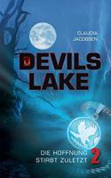 Devils Lake - Die Hoffnung stirbt zuletzt