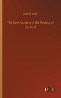 New Avatar and the Destiny of the Soul