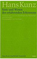 Sinn Und Wesen Des Erfahrenden Erkennens