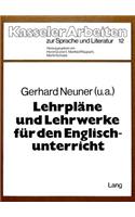 Lehrplaene und Lehrwerke fuer den Englischunterricht