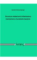 Structure-Related Anti-Inflammatory Mechanisms of Probiotic Bacteria