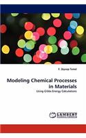 Modeling Chemical Processes in Materials