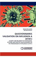 Questionnaires Validation on Influenza a (H1n1)