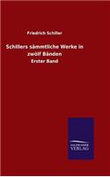 Schillers sämmtliche Werke in zwölf Bänden: (German)