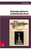 Nationalgeschichte im multikulturellen Raum