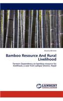 Bamboo Resource And Rural Livelihood