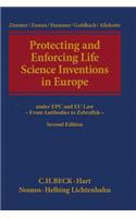 Protecting and Enforcing Life Science Inventions in Europe