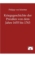 Kriegsgeschichte der Preußen von 1655 bis 1763
