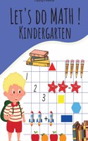 Let's Do Math ! Kindergarten