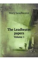 The Leadbeater Papers Volume 1