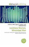 Louisiana Woman, Mississippi Man
