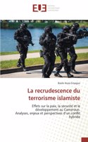 La recrudescence du terrorisme islamiste