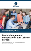 Feststellungen und Perspektiven zum Lehren-Lernen
