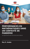 Performances En Mathématiques Dans Un Contexte de Pandémie