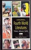Exploring Fourth World Literature Tribals Adviasis, Dalits