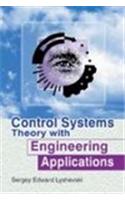 Control Systems Theory with Engineering Applications