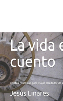 vida es cuento