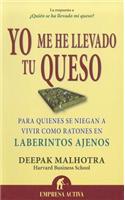 Yo Me He Llevado Tu Queso