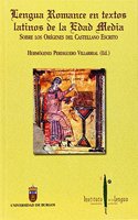 Lengua romance en textos latinos de la edad media / Romance languages in Latin texts of the Middle Ages