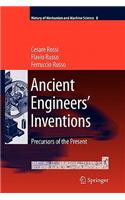 Ancient Engineers' Inventions: Precursors of the Present(8 History of Mechanism and Machine Science)