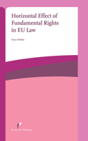 Horizontal Effect of Fundamental Rights in Eu Law