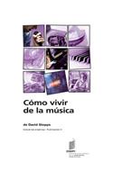 Cómo vivir de la música - Industrias creativas - Publicación 4