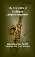 Trumpeter of Säkkingen