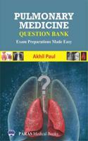 Pulmonary Medicine Question Bank Exam Preparations Made Easy, 1/e 2020