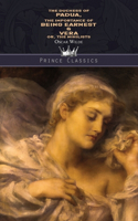 The Duchess of Padua, The Importance of Being Earnest & Vera; or, The Nihilists: (Prince Classics)