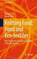Knitting Food: Food and Eco-Textiles