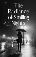The Radiance of Smiling Nights